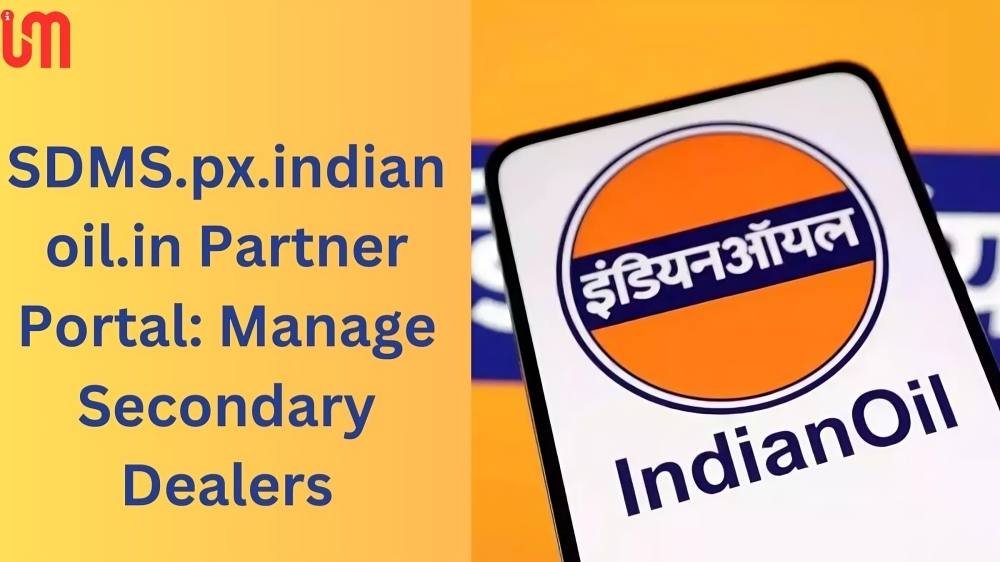 SDMS.px.indianoil.in Partner Portal: Manage Secondary Dealers with Advanced Tools & CRM